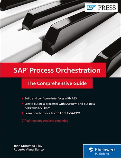 SAP Process Orchestration: The Comprehensive Guide