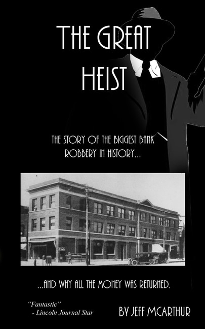 The Great Heist - The Story of the Biggest Bank Robbery in History: And Why All the Money Was Returned