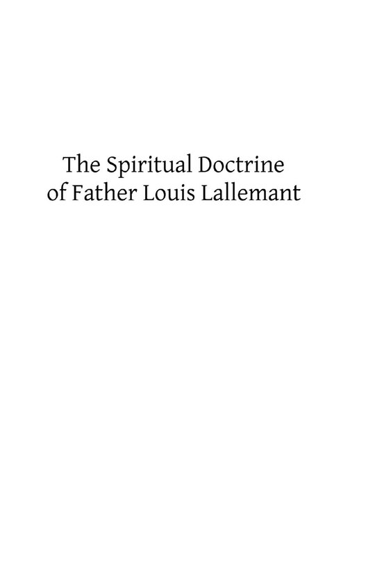 Front cover_The Spiritual Doctrine of Father Louis Lallemant