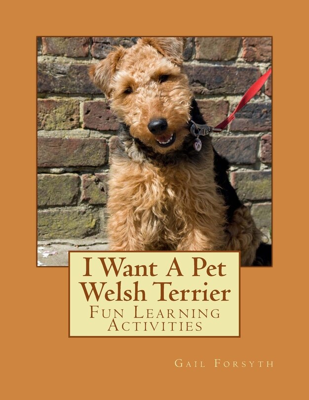 Couverture_I Want A Pet Welsh Terrier