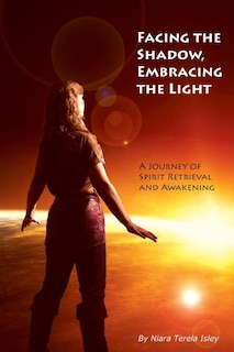Couverture_Facing the Shadow, Embracing the Light