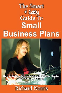 Front cover_The Smart & Easy Guide To Small Business Plans