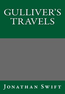 Gulliver's Travels By Jonathan Swift