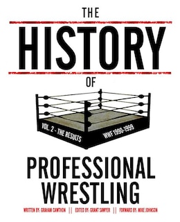 Front cover_The History Of Professional Wrestling Vol. 2