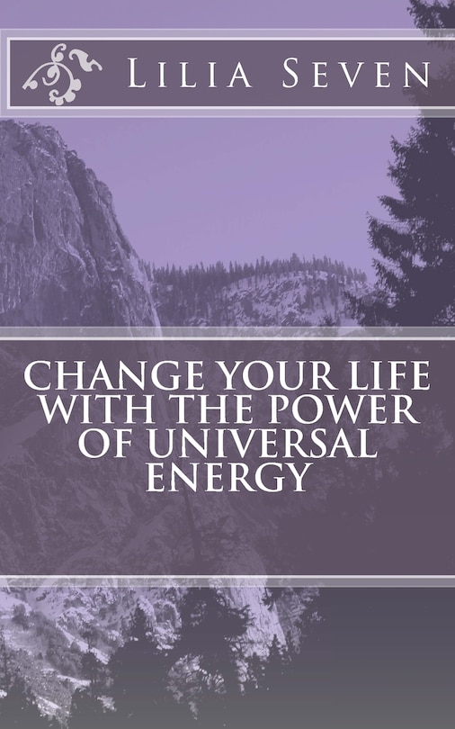 Front cover_Change Your Life with the Power of Universal Energy