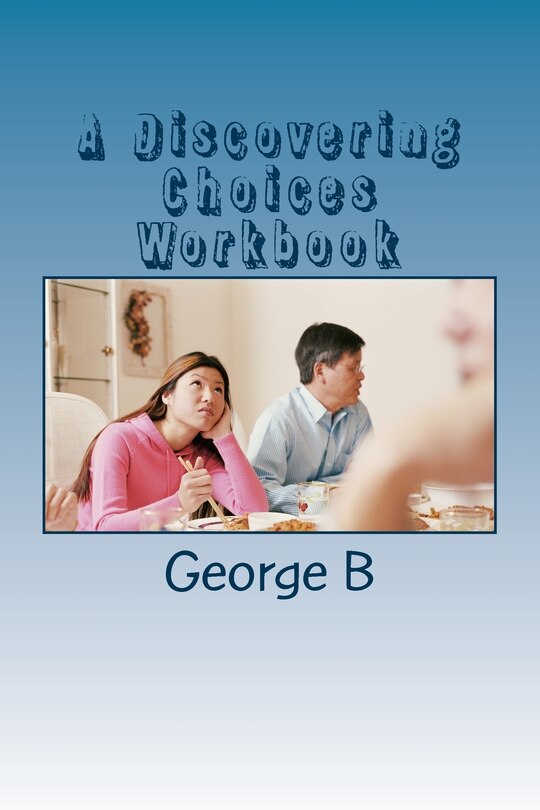 Front cover_A Discovering Choices Workbook