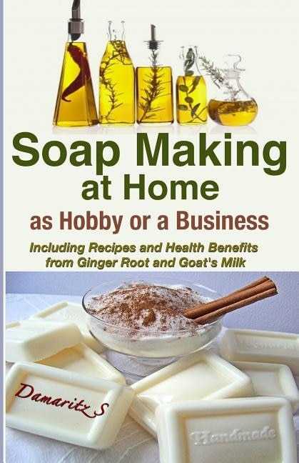 Couverture_Soap Making At Home As a Hobby or a Business