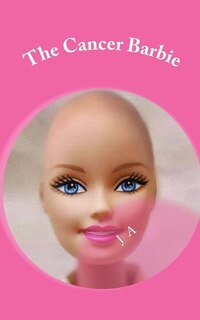 Front cover_The Cancer Barbie
