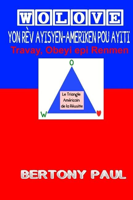 Wolove: Yon REV Ayisyen-Ameriken Pou Ayiti