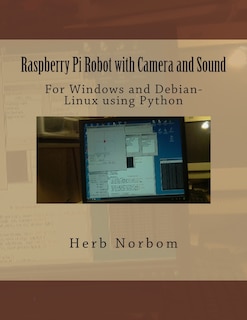 Front cover_Raspberry Pi Robot with Camera and Sound