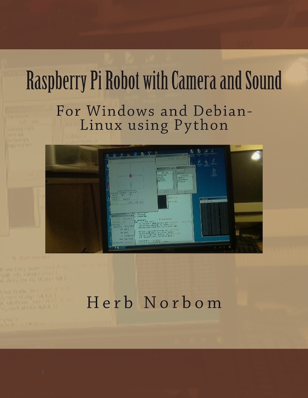 Front cover_Raspberry Pi Robot with Camera and Sound
