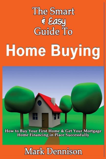 Couverture_The Smart & Easy Guide To Home Buying