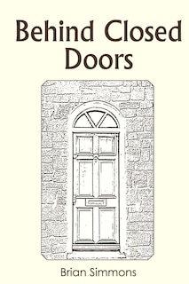 Front cover_Behind Closed Doors