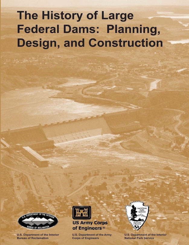 Front cover_The History of Large Federal Dams