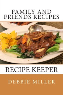 Couverture_Family and Friends Recipes