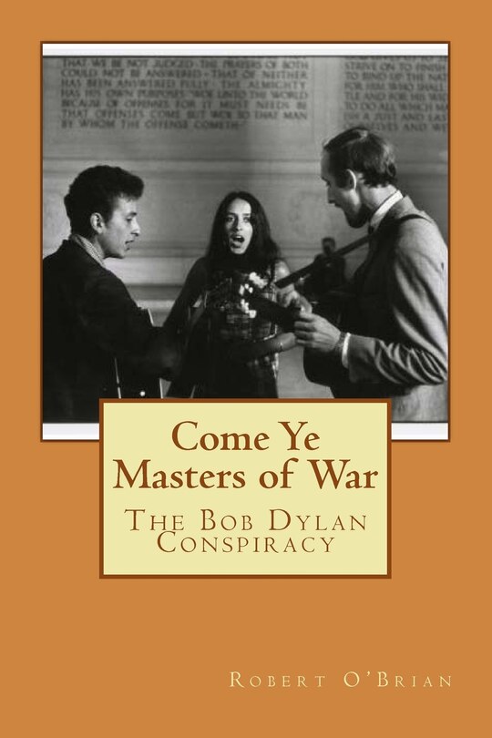 Front cover_Come Ye Masters Of War