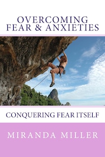 Front cover_Overcoming Fear & Anxieties