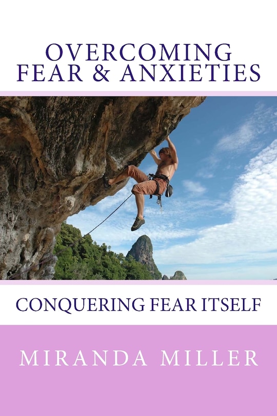 Front cover_Overcoming Fear & Anxieties
