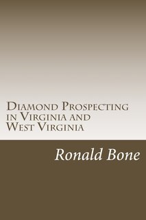 Front cover_Diamond Prospecting in Virginia and West Virginia