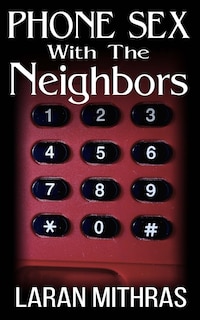Couverture_Phone Sex With The Neighbors