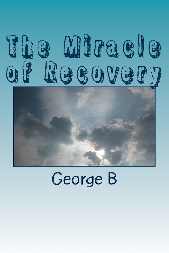 Front cover_The Miracle of Recovery