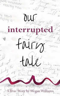 Couverture_Our Interrupted Fairy Tale