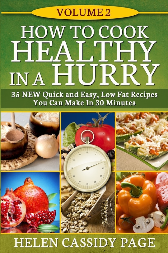 Front cover_How To Cook Healthy In A Hurry #2