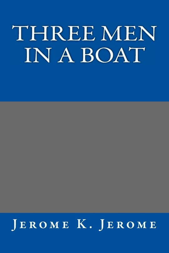 Couverture_Three Men in a Boat Jerome K. Jerome