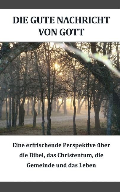 Front cover_Die gute Nachricht von Gott (German)