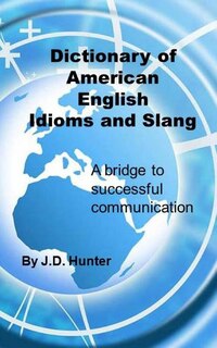 Couverture_Dictionary Of American English Idioms And Slang