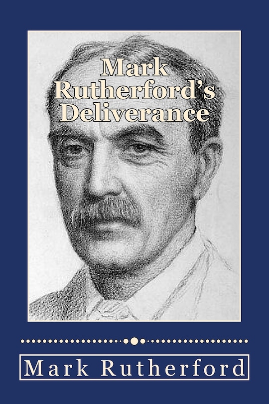 Front cover_Mark Rutherford's Deliverance