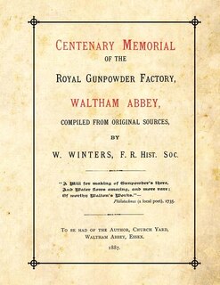 Front cover_Centenary Memorial of the Royal Gunpowder Factory, Waltham Abbey