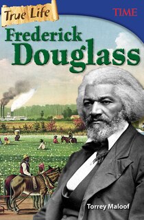 Front cover_True Life: Frederick Douglass
