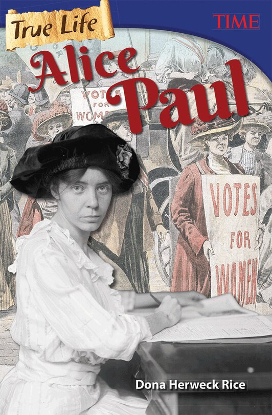 Front cover_True Life: Alice Paul