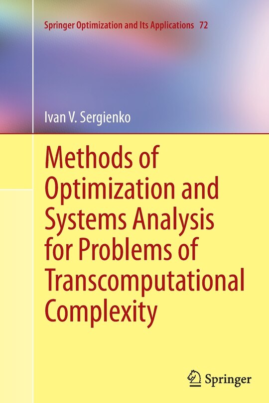 Front cover_Methods Of Optimization And Systems Analysis For Problems Of Transcomputational Complexity