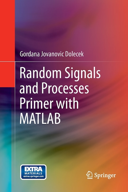 Front cover_Random Signals and Processes Primer with MATLAB