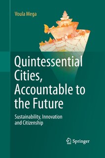 Couverture_Quintessential Cities, Accountable To The Future