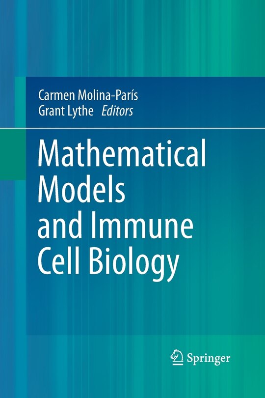Couverture_Mathematical Models And Immune Cell Biology