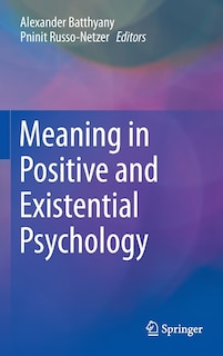 Front cover_Meaning in Positive and Existential Psychology