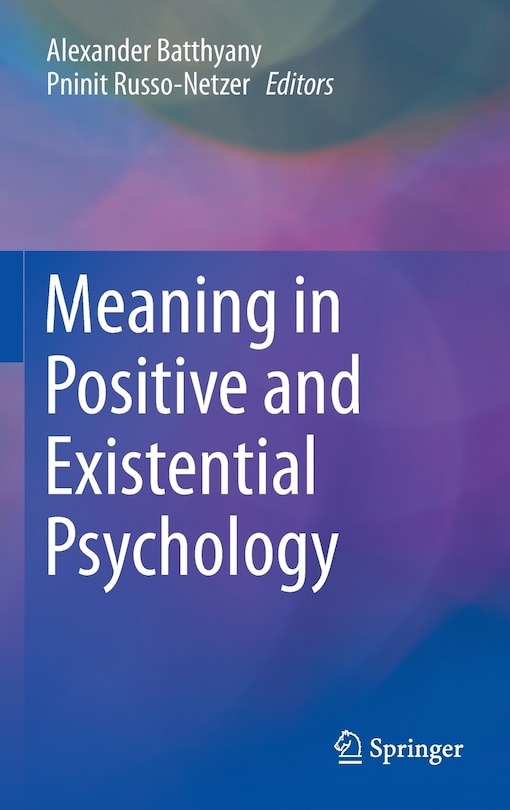 Front cover_Meaning in Positive and Existential Psychology