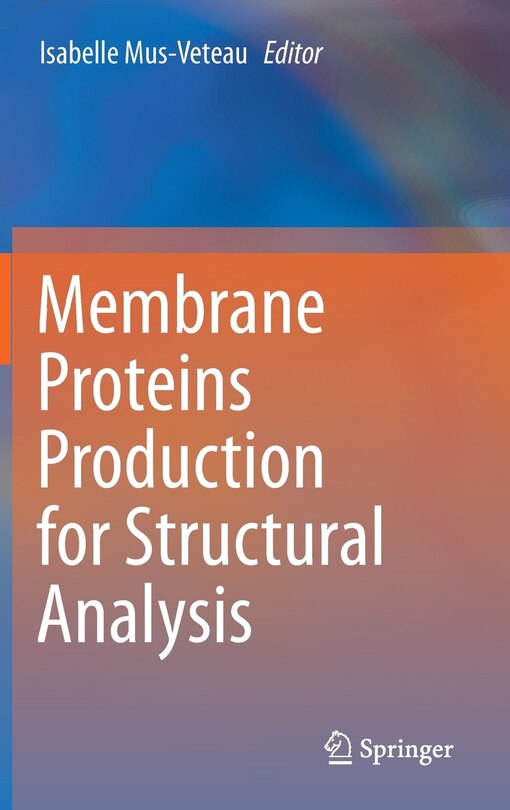 Front cover_Membrane Proteins Production for Structural Analysis