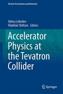 Front cover_Accelerator Physics at the Tevatron Collider