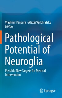 Couverture_Pathological Potential of Neuroglia