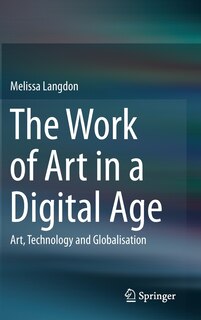 Couverture_The Work Of Art In A Digital Age