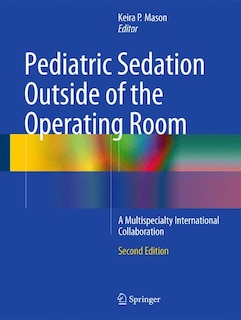 Front cover_Pediatric Sedation Outside of the Operating Room