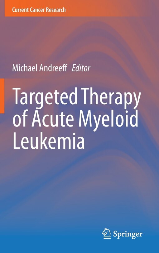 Front cover_Targeted Therapy of Acute Myeloid Leukemia
