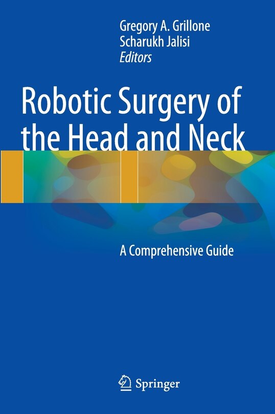 Front cover_Robotic Surgery of the Head and Neck