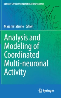 Couverture_Analysis and Modeling of Coordinated Multi-neuronal Activity