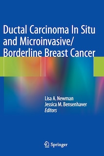 Couverture_Ductal Carcinoma In Situ and Microinvasive/Borderline Breast Cancer