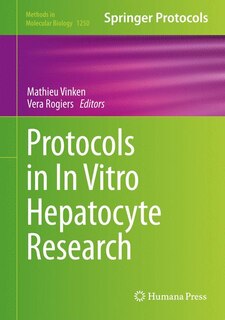 Front cover_Protocols in In Vitro Hepatocyte Research